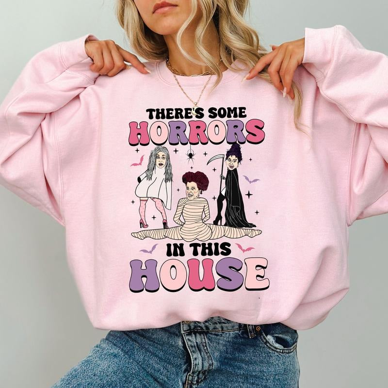 There's S0me Horrors In This House Shirt H0cus P0cus, Funny Horror Shirt, Halloween Shirt Hoodie, Sweatshirt