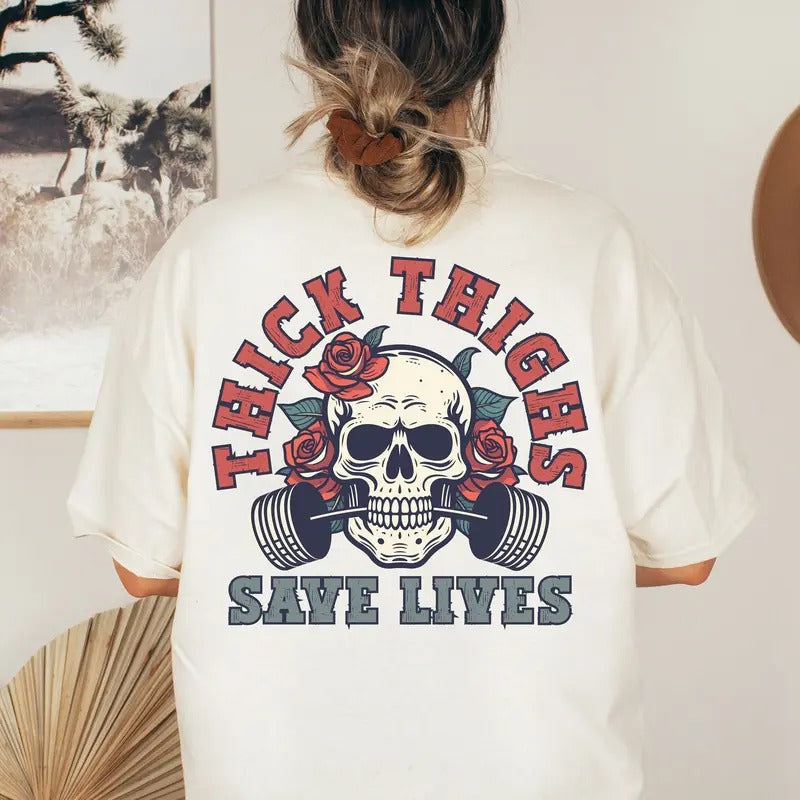 Thick Thighs Save Lives Shirt Gym Pump Cover Funny Gym Shirt Gym Rat Shirt Weightlifting Shirt Girl Gym Shirt Gift For...