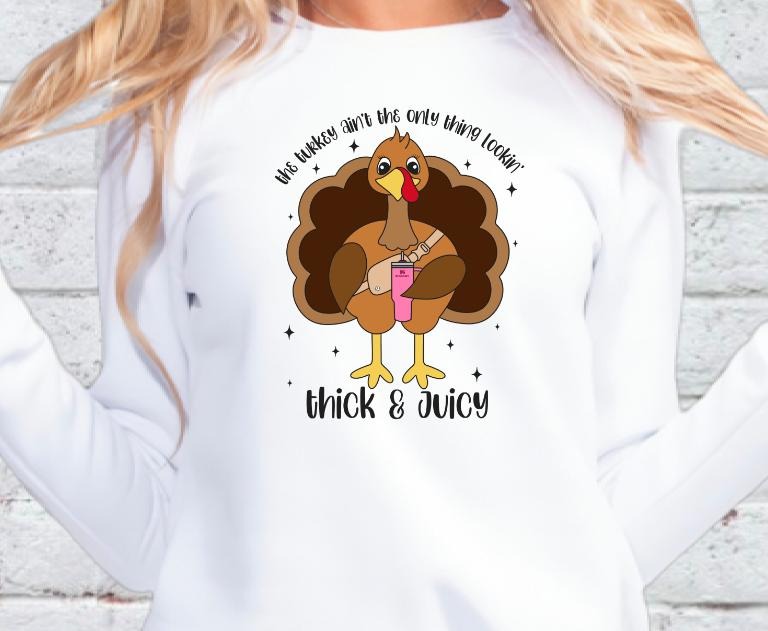 Thick and Juicy Turkey Sweatshirt T-Shirts, Hoodie | HypeDripTees.com