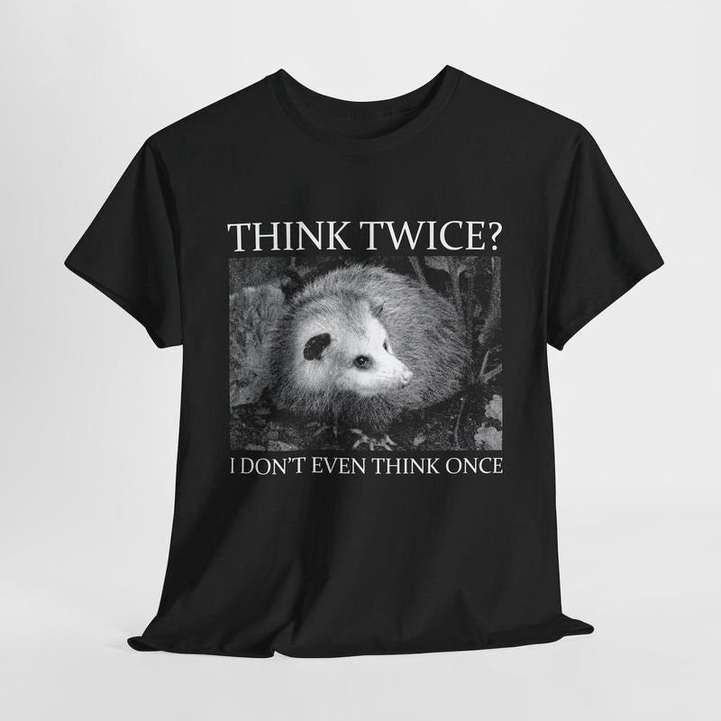 Think Twice Opossum T-Shirt Hoodie, Sweatshirt | HypeDripTees.com