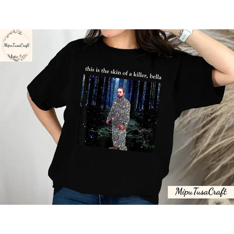 This Is The Skin Of A Killer Bella Shirt, Meme Robert Pattinson T-Shirt, Retro Edward Cullen Shirt, Twitlight Movie Shirt...