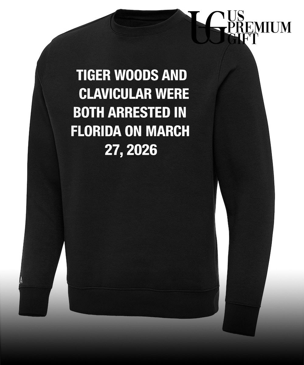Tiger Woods and Clavicular Arrested Florida March 27 2026 shirt