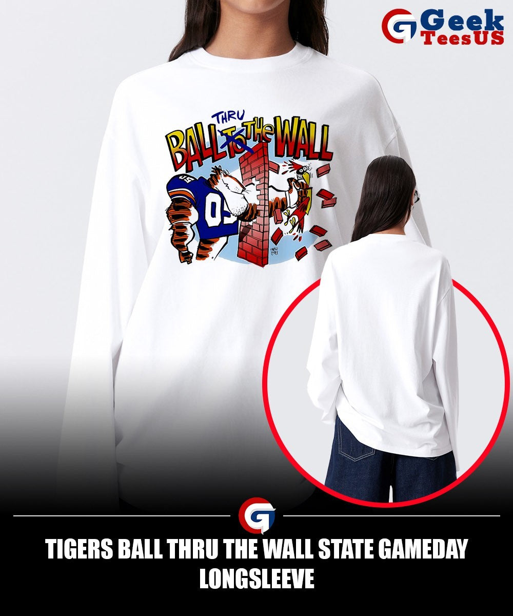 Tigers ball thru the wall State Gameday shirt