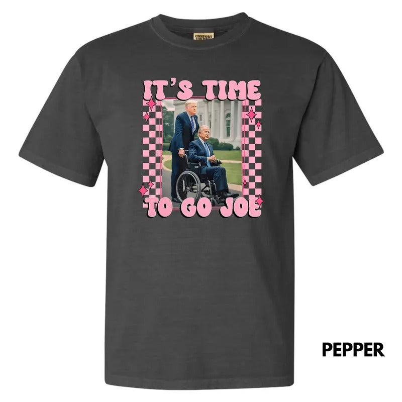 Time To Go Joe Comfort Colors T-Shirt 'NLB' Hoodie, Sweatshirt | HypeDripTees.com