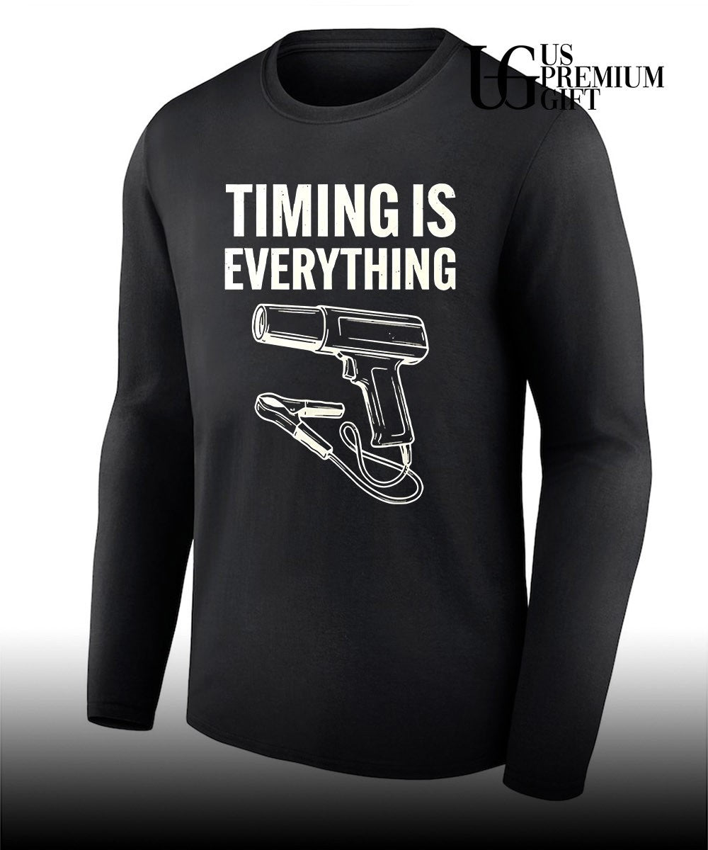 Timing is everything Mechanic Garage Humor shirt