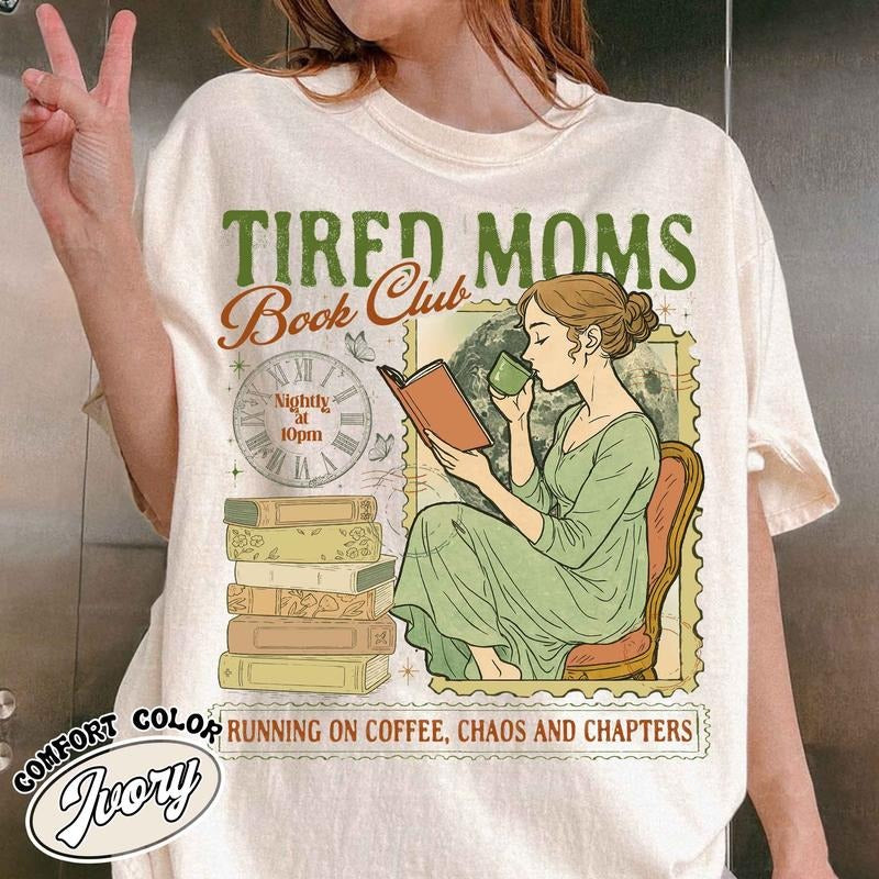 Tired Moms Book Club Shirt, Motherhood Shirt, Nightly at 10PM Running on Coffee Shirt, Chaos and Chapters Shirt,...