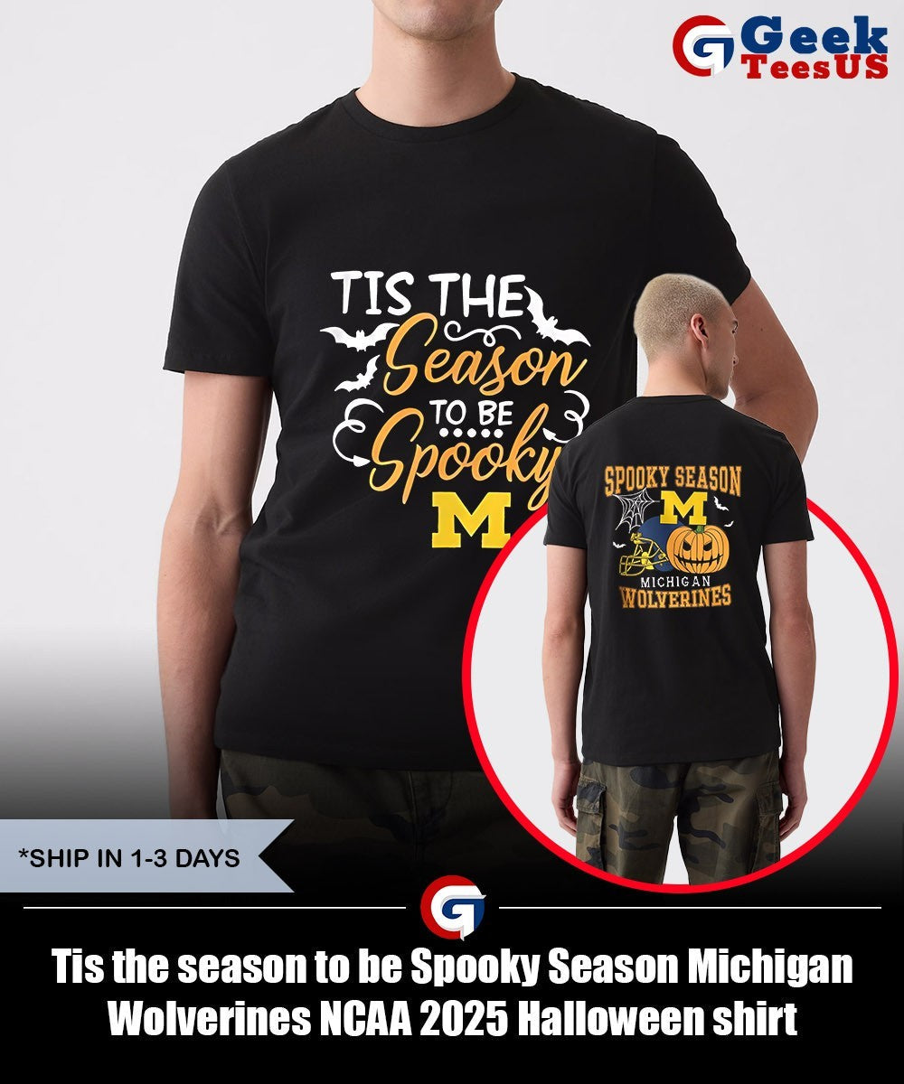 Tis the season to be Spooky Season Michigan Wolverines NCAA 2025 Halloween shirt