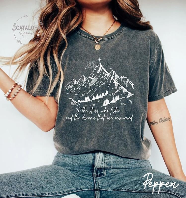 To the stars who listen and the dreams that are answered, A Court of Thorns and Roses Court of Dreams t-shirt, T-shirt...