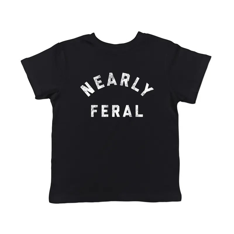 Toddler Nearly Feral T Shirt Funny Untamed Wild Animal Joke Tee for Young Kids Funny Toddler Shirts Sarcastic Apparel for...