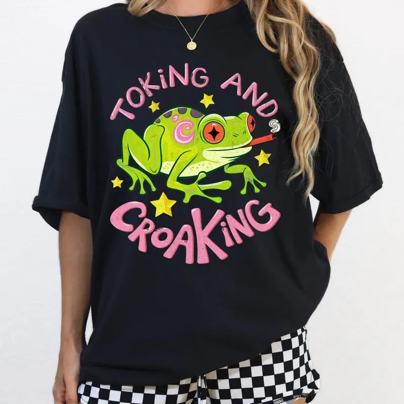 Toking And Croaking Shirt Adult Humor Tshirt Funny Frog T-shirt Sassy Tee Marijuana Stoned 420 Toad Weed Smoke Cannabis...