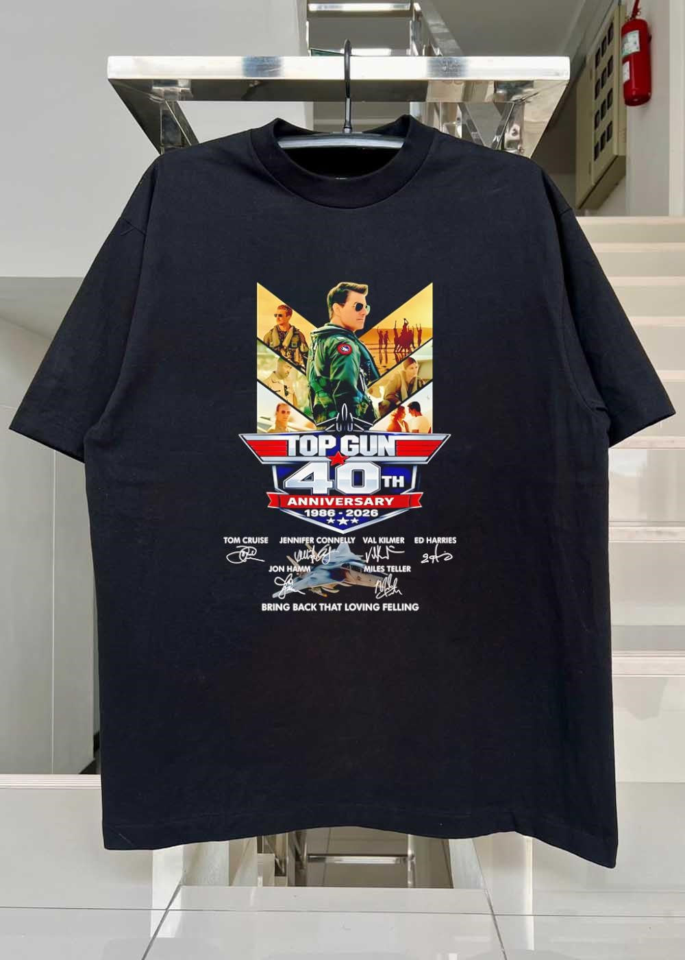 Tom Cruise Jennifer Connelly Val Kilmer Ed Harries Jon Hamm Miles Teller Top Gun 40th Anniversary Bring Back That Loving Feeling T-Shirt