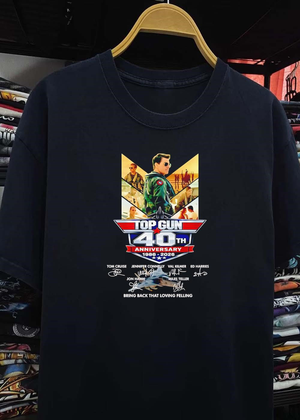 Tom Cruise Jennifer Connelly Val Kilmer Ed Harries Jon Hamm Miles Teller Top Gun 40th Anniversary Bring Back That Loving Feeling T-Shirt