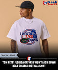 Tom Petty Florida Gators I won’t back down NCAA college football shirt