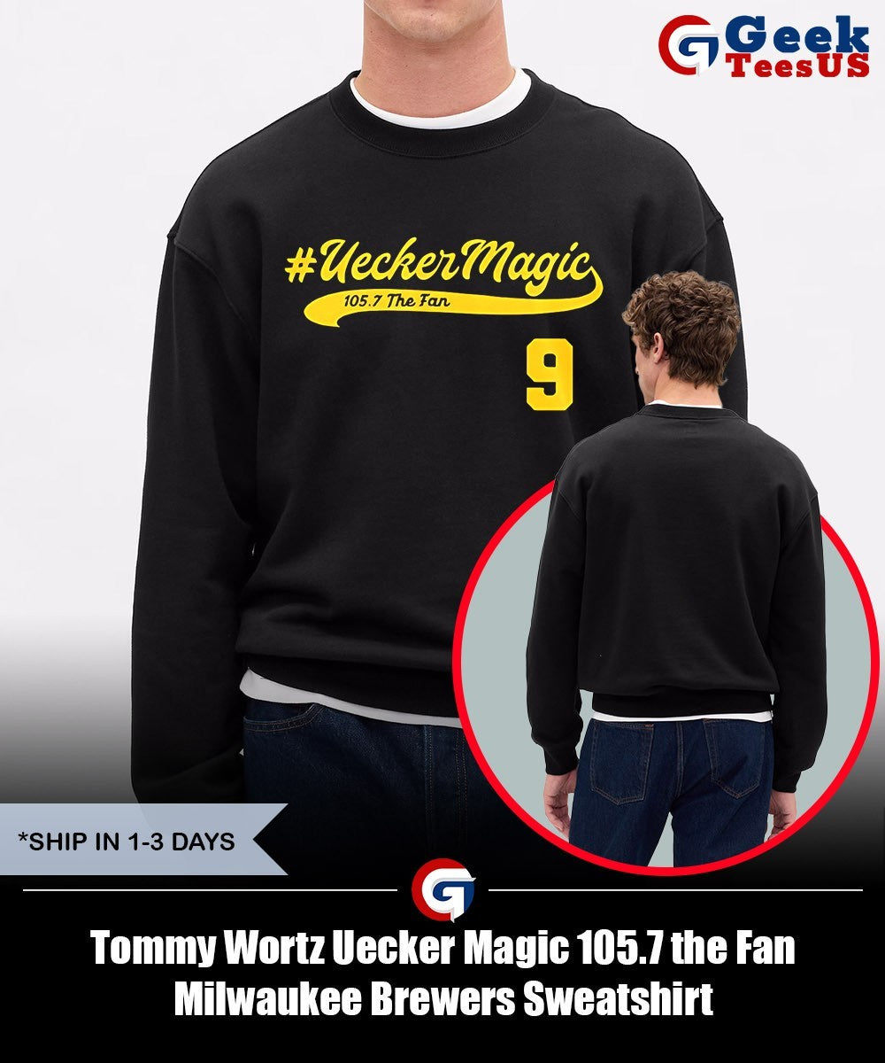 Tommy Wortz Uecker Magic 105.7 the Fan Milwaukee Brewers shirt