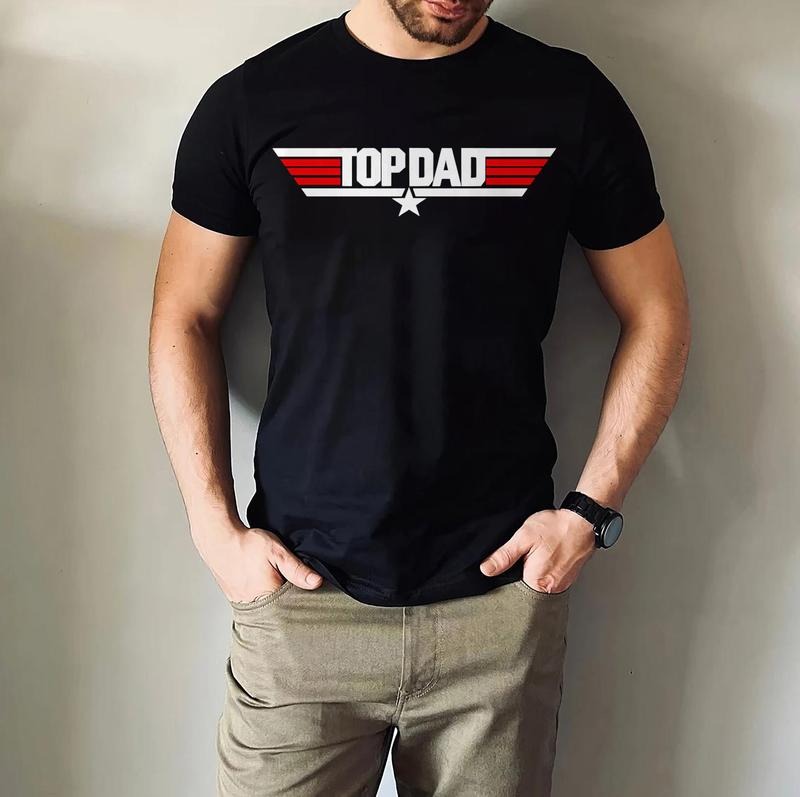 Top Dad Shirt, Dad Shirt, Top Dad Shirt, Gift For Dad, Dad Gift, Fathers Day Shirt, Fathers Day Gift, Funny Dad Shirt,...