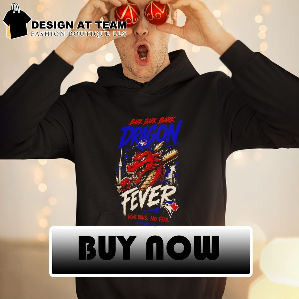Toronto Blue Jays Baseball 2026 Home Run Back Back Back Dragon Fever Home Run No Fear shirt