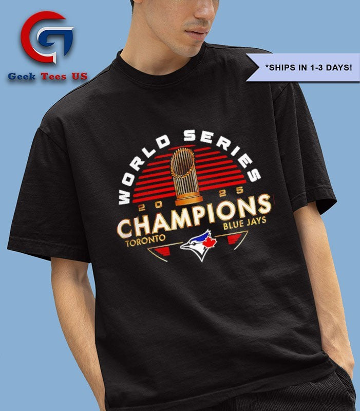 Toronto Blue Jays MLB Champions 2025 World Series graphic shirt
