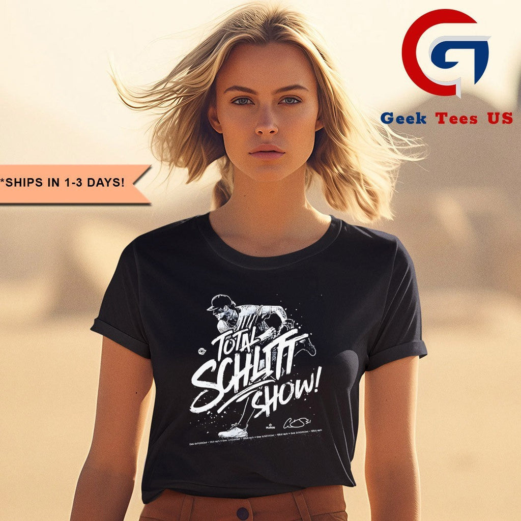 Total Schlitt Show Cam Schlittler New York Yankees MLB signature T-shirt