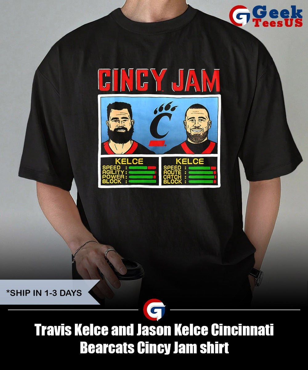 Travis Kelce and Jason Kelce Cincinnati Bearcats Cincy Jam shirt