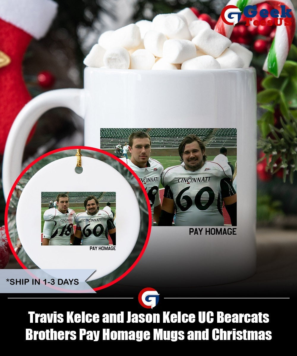 Travis Kelce and Jason Kelce UC Bearcats Brothers Pay Homage shirt