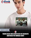 Travis Kelce and Jason Kelce UC Bearcats Brothers Pay Homage shirt