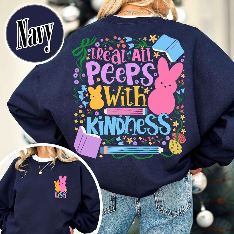 Treat All Peeps Kindness Custom Easter Easter Teacher Teachers Easter Day Teacher Bunny T-Shirts, Hoodie, Sweatshirt