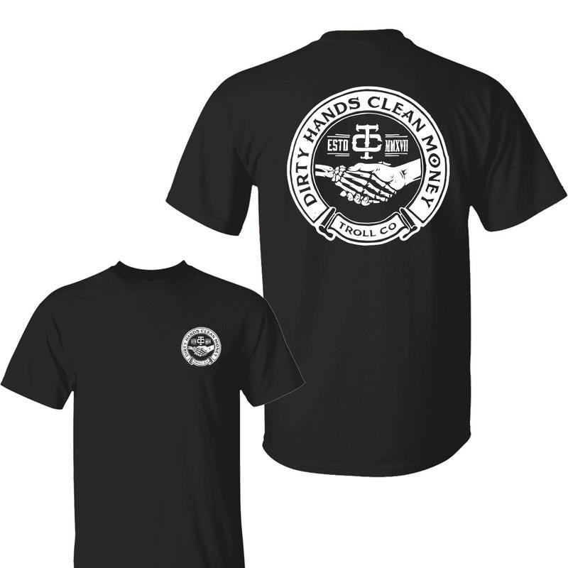 Troll Co Work Hard Dirty Hands Clean Money Graphic Tee, Unisex Pullover T-shirt for Men and Women, Casual Daily Wear, Top...