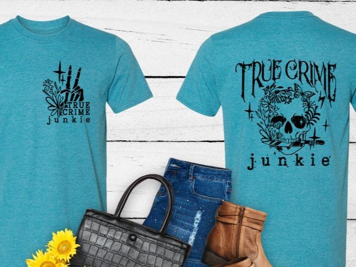 True Crime Junkie T-Shirt Hoodie, Sweatshirt | HypeDripTees.com