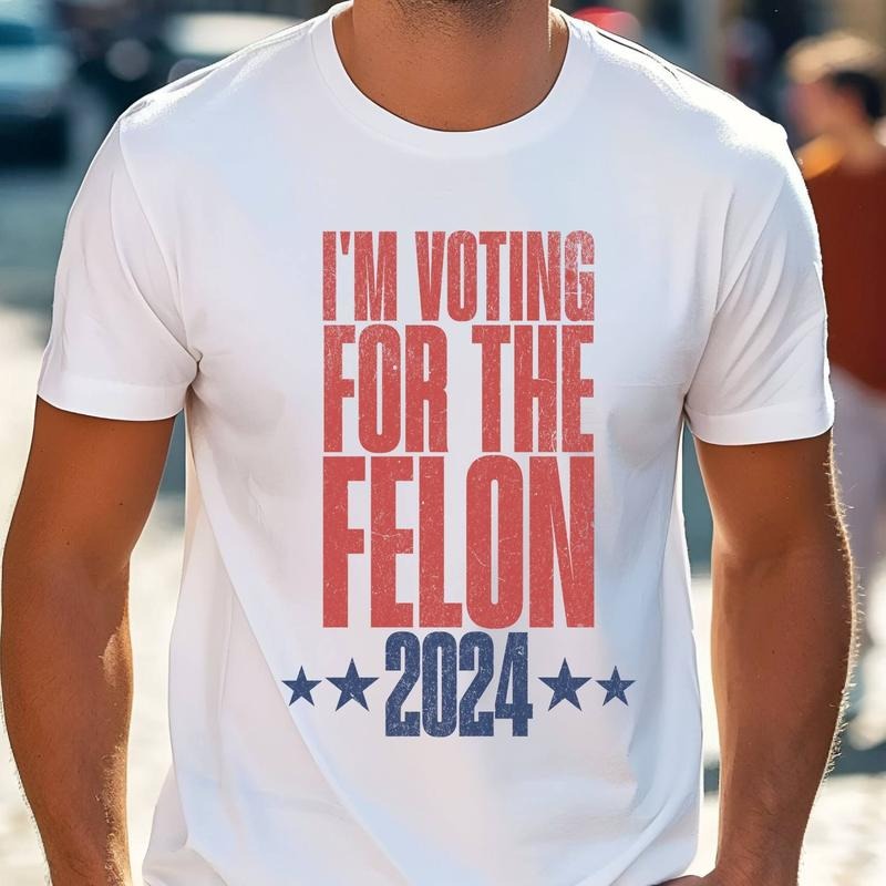 Trump 2024 Shirt, MAGA Tee Shirt, Conservative Shirt, I'm Voting for the Felon Shirt Hoodie, Sweatshirt | HypeDripTees.com