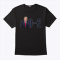 Trump Assassination Attempt Zero For Two 0 2 Shirt