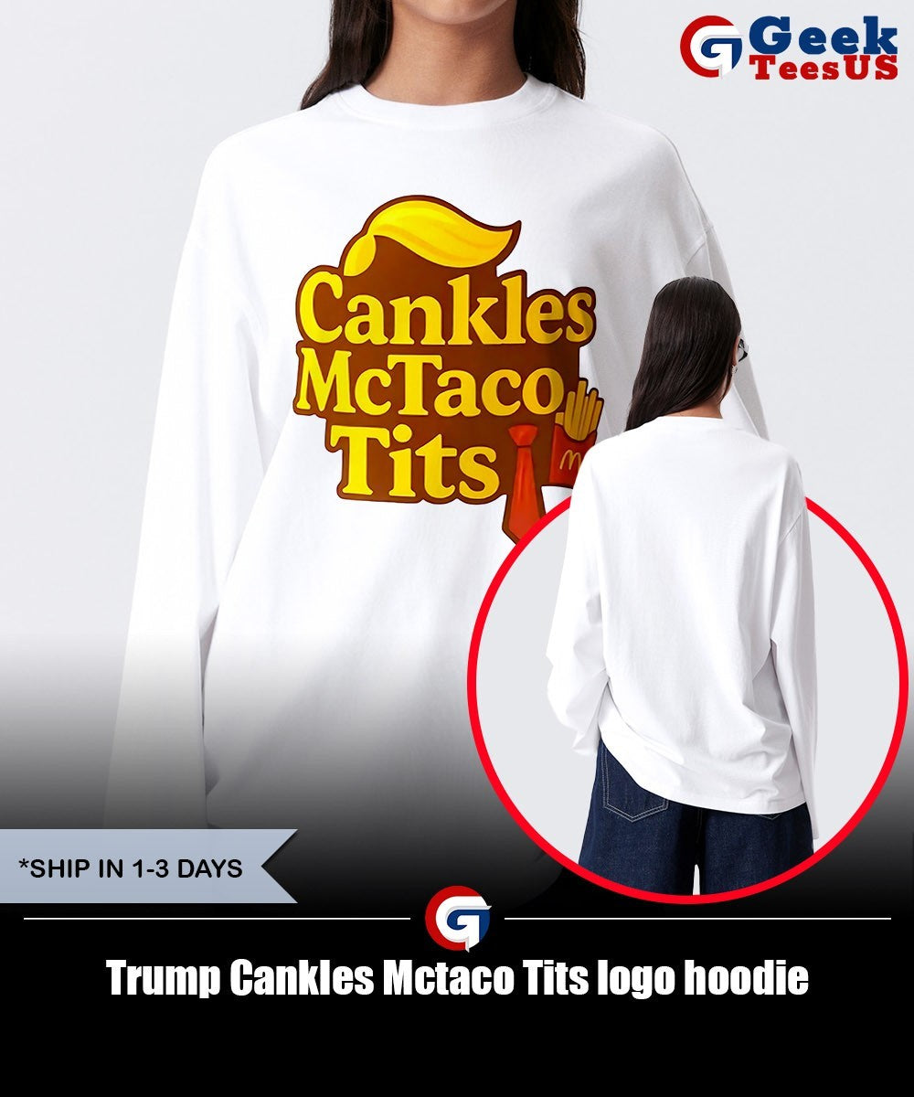 Trump Cankles Mctaco Tits logo shirt