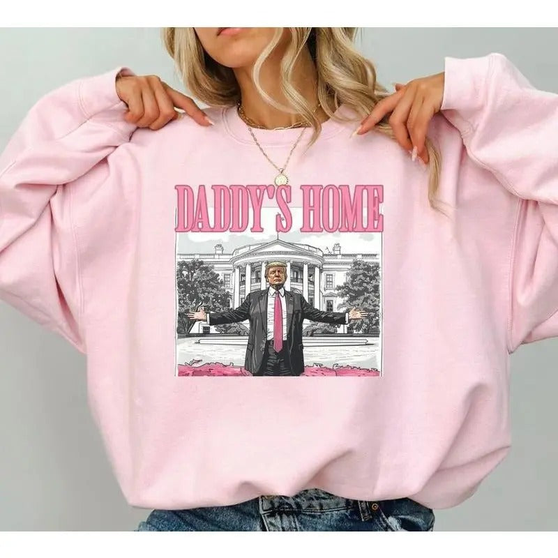 Trump Daddy Home Shirt Hoodie, Sweatshirt | HypeDripTees.com