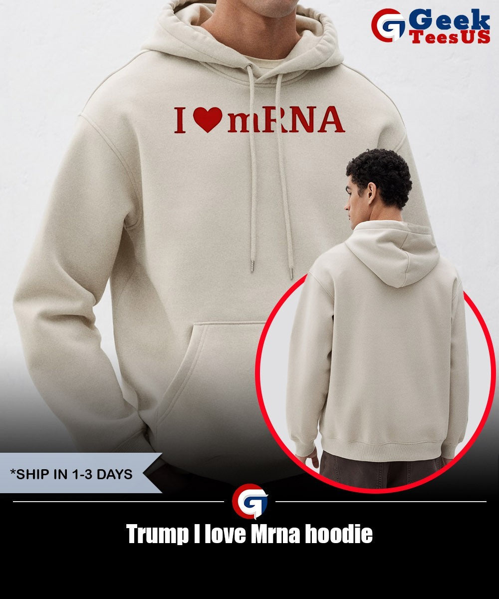 Trump I love Mrna shirt