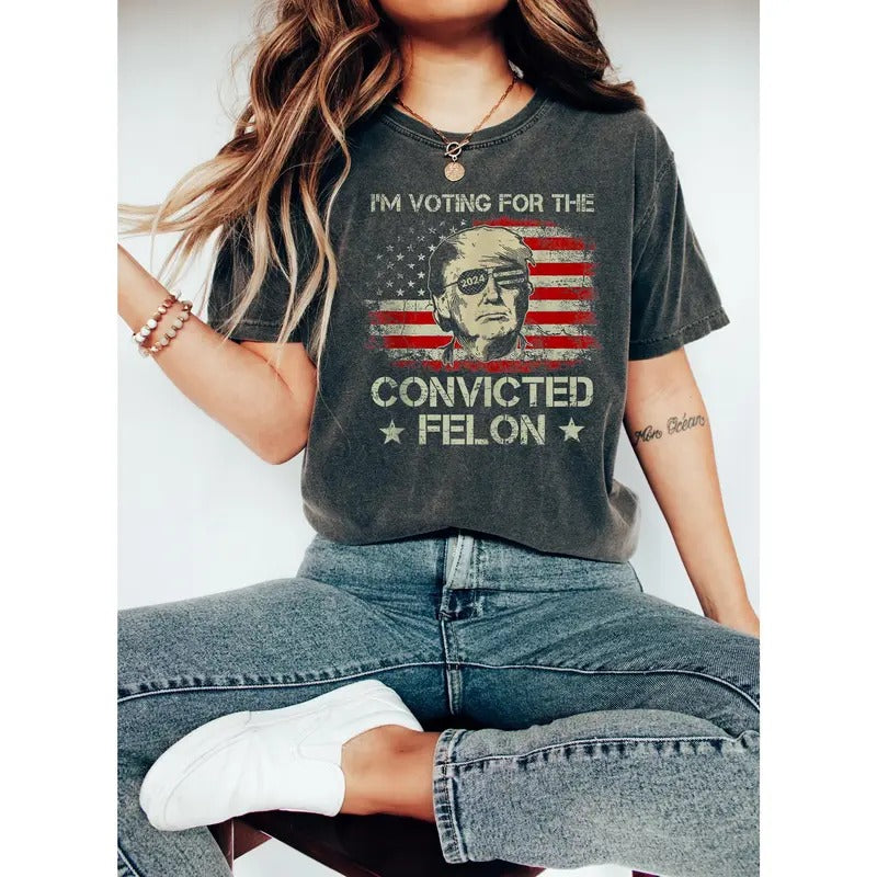 Trump I'm Voting For The Convicted Felon 2024 Shirt, President Trump Tee Hoodie, Sweatshirt | HypeDripTees.com