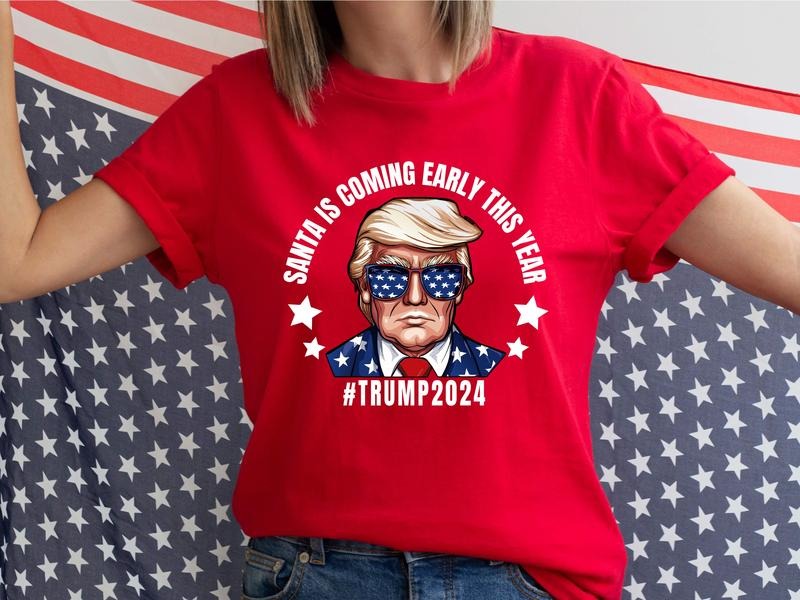 Trump Shirt, Santa Is Coming Early This Year T-shirt, Presidential Tee, Unisex Election 2024 Tee, Republicans Gift Shirt,...