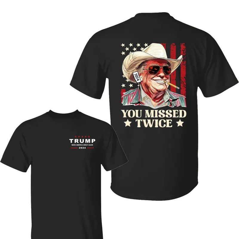 Trump Western Cowboy You Missed Twice 2 Side Shirt, Trump Make American Great Again Shirt, Trump 2024 Shirt,...