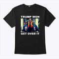 Trump Won Get Over It Maga Won Election 2024 Shirt