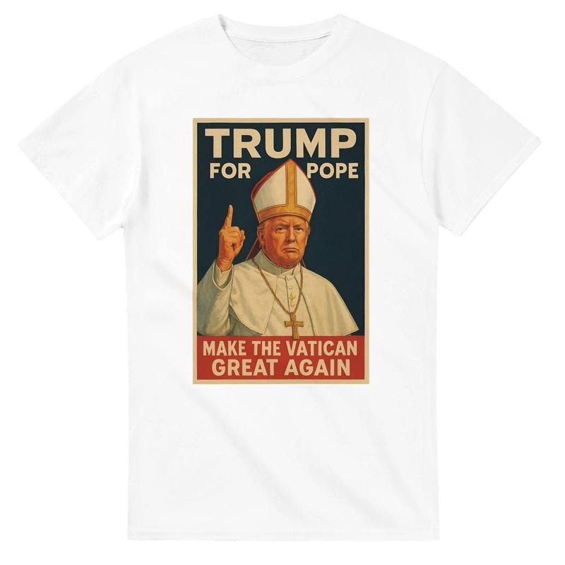 Trump for Pope T-Shirt - Heavyweight Cotton sweatshirt, hoodie Classic Fit, Everyday Wear | HypeDripTees.com
