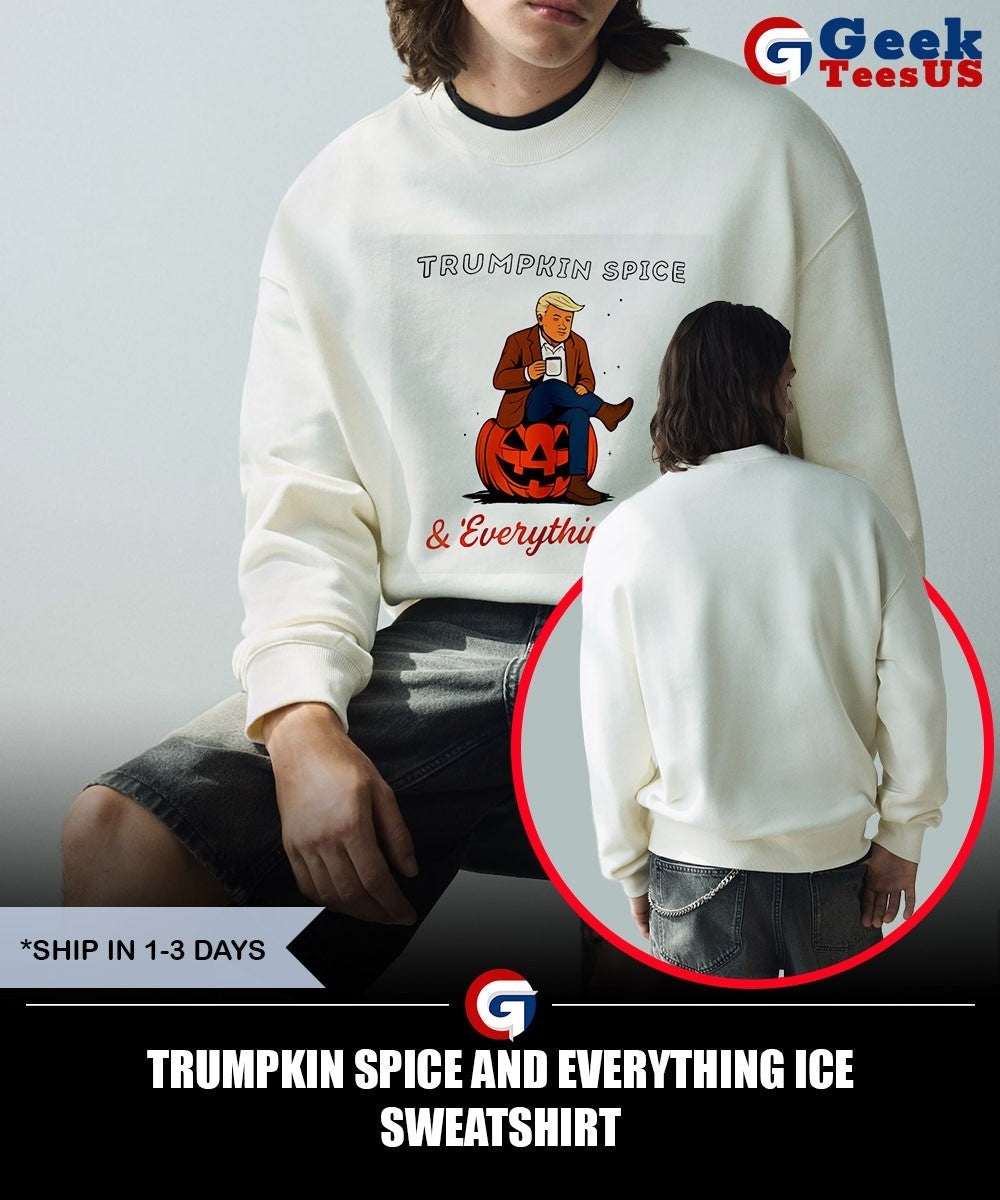 Trumpkin Spice and Everything Ice shirt
