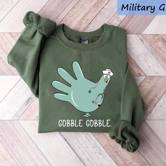 Turkey Glove Nurse Thanksgiving Sweatshirt, Gobble Gobble Nurse Turkey Sweater, Thanksgiving Nurse Shirt, Funny Nurse...