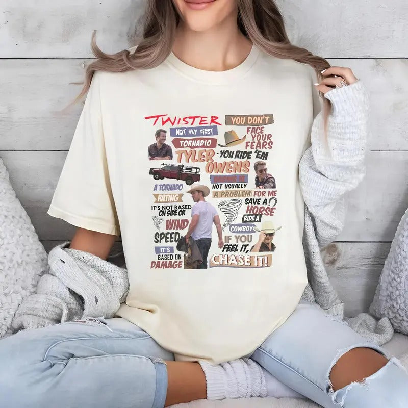 Twisters Tyler 0wens Quotes TShirt, Sweatshirt, Hoodie Top Womenswear Womenswear | HypeDripTees.com