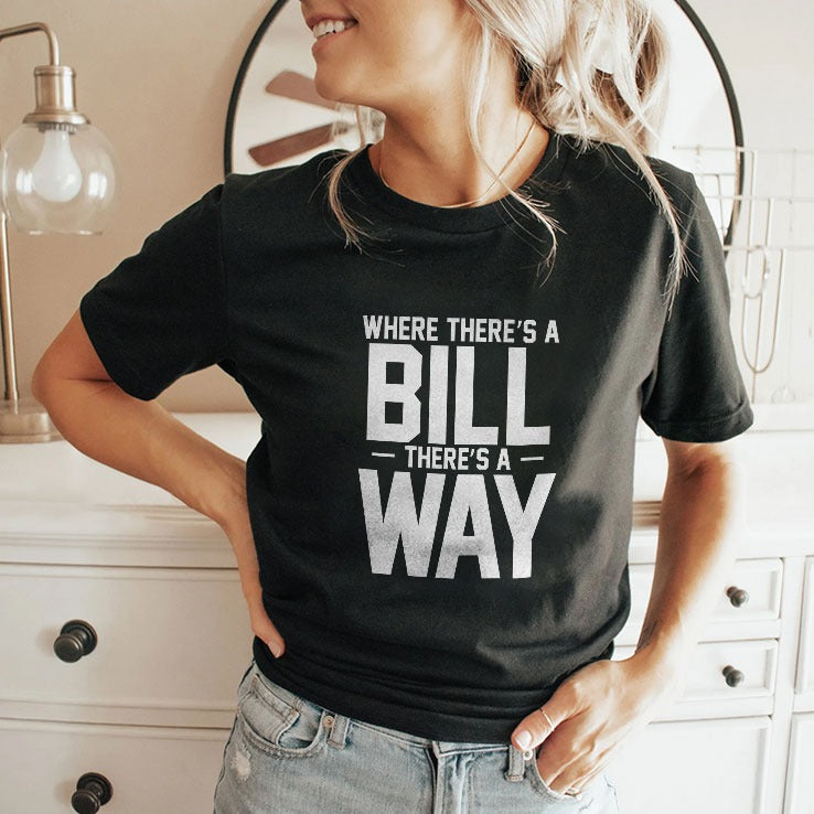 UNC Football Where There’s A Bill There’s A Way Shirt