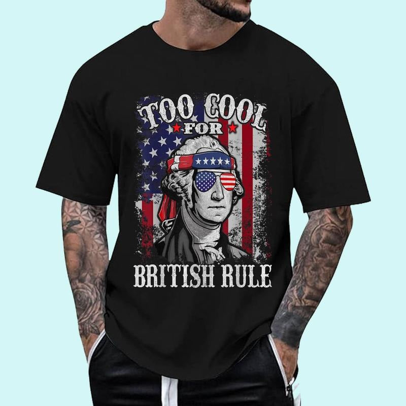 [Unisex Cotton Shirt] Too Cool For British Rule - USA American Flag 4th of July T-Shirt Hoodie, Sweatshirt | HypeDripTees.com
