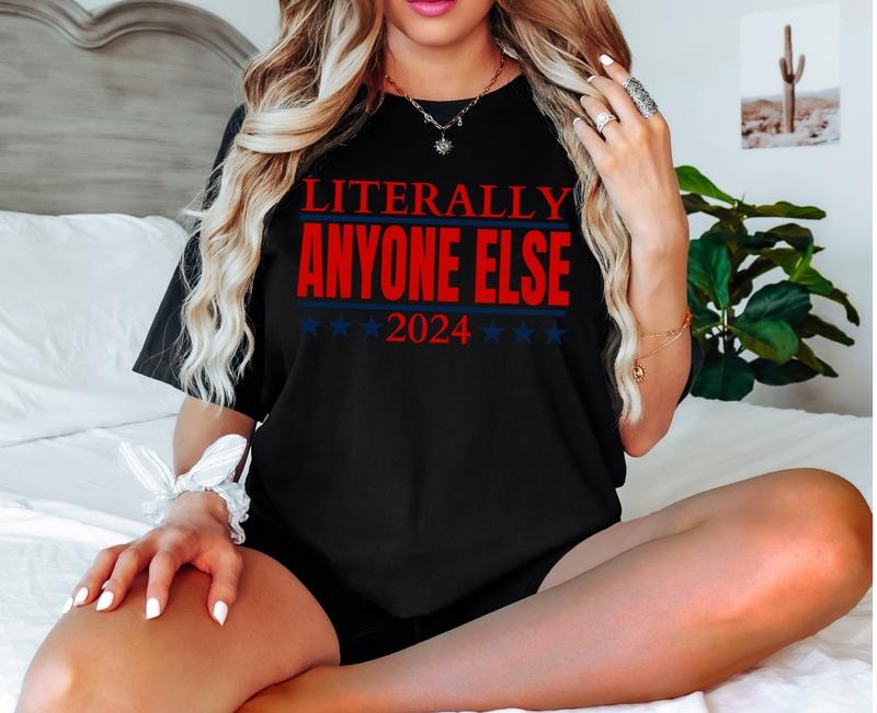 Unisex Cotton T-Shirt 'Literally Anyone Else!' 2024 Hoodie, Sweatshirt | HypeDripTees.com