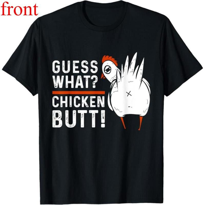 Unisex Cotton T-Shirt Funny Guess What? Chicken Butt! White Design T-Shirts Hoodie, Sweatshirt | HypeDripTees.com