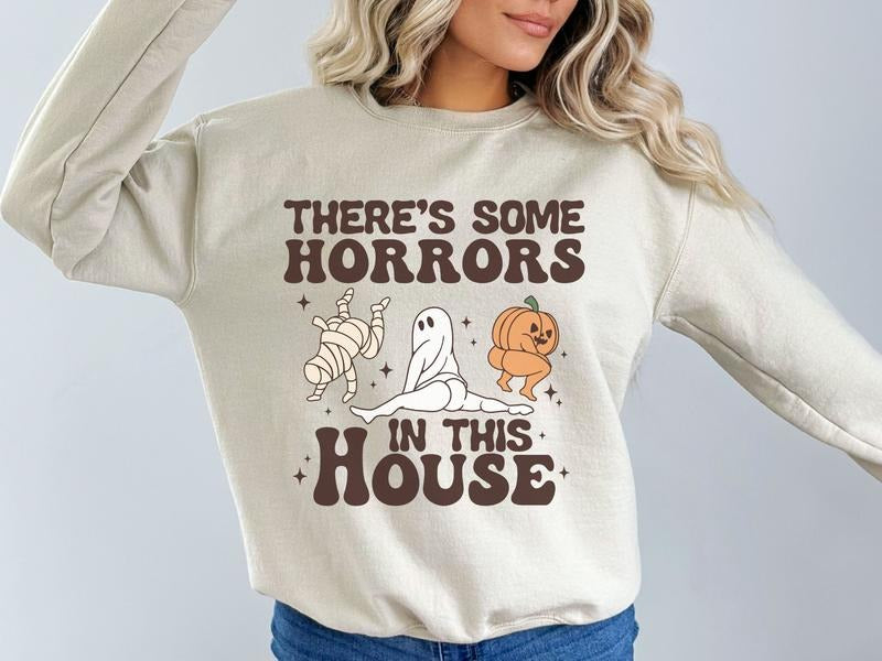 Unisex There's Some Horrors in this House Sweatshirt, Halloween Sweatshirt, Adult Humor Halloween Sweatshirt, Funny...