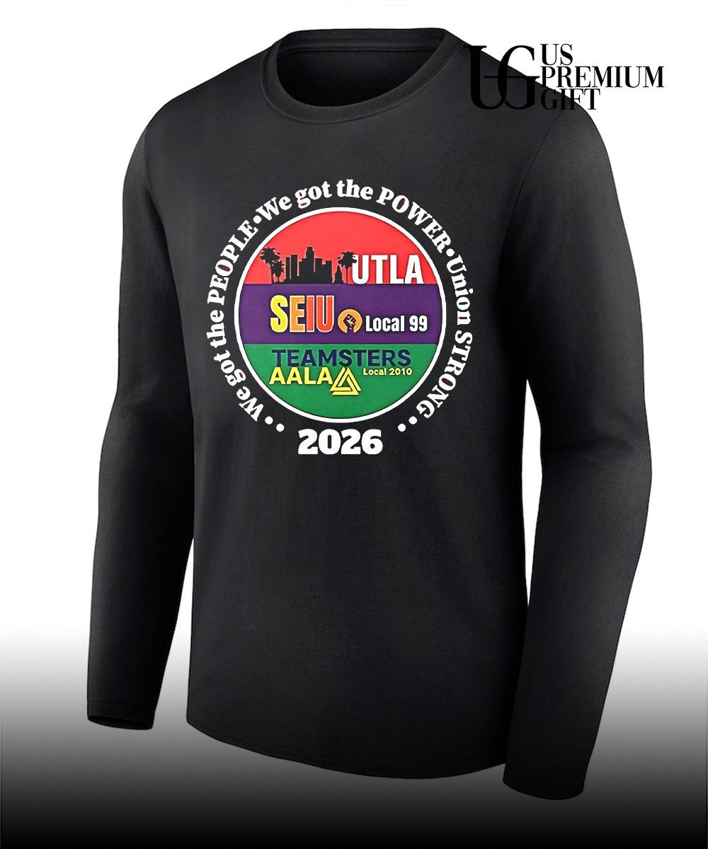 Utla Seiu Aala Unions Strong 2026 shirt