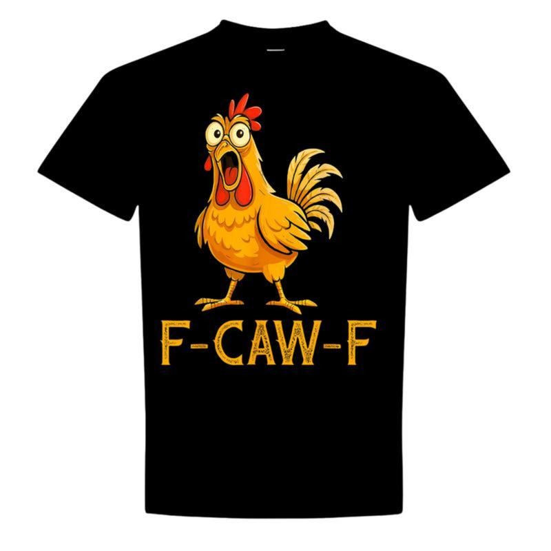 V2 Funny Chicken Humor F-Caw-F Shirt Inappropriate Quote Rooster T-Shirt T-Shirt For Unisex Graphic Tees Print Top Casual...
