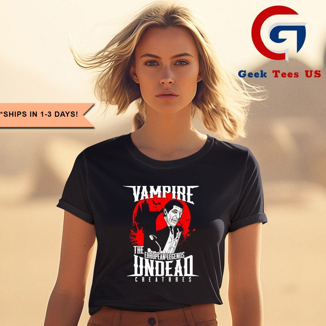 Vampire Undead the European Legends shirt