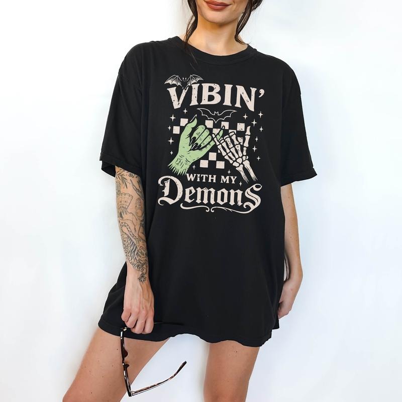 Vibing with My Demons- T-Shirt , Unisex Sizing, Funny Tee, Comfortable Shirt,  Hallowen Theme Hoodie, Sweatshirt